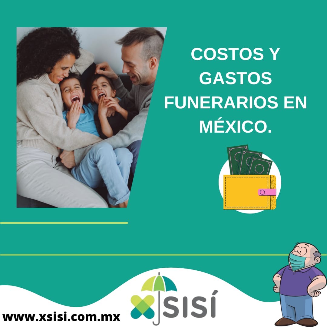 COSTOS Y GASTOS FUNERARIOS EN MÉXICO.